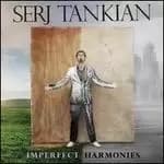 serj tankian imperfect harmonies