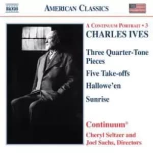 Charles Ives - Three Quarter-tone Pieces, Five Take-offs (Continuum) CD Album - Used
