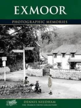 Exmoor by Dennis Needham Paperback