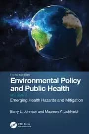 Environmental Policy and Public Health Emerging Health Hazards and Mitigation Volume 2