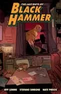 last days of Black hammer from the world of Black hammer