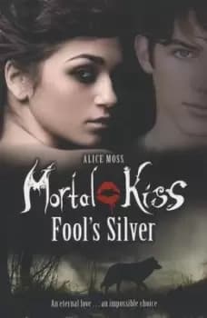 Fools silver by Alice Moss