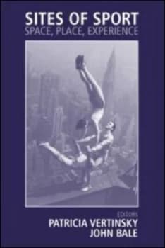 Sites of Sport by John Bale Paperback