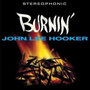 John Lee Hooker - Burnin Limited Transparent Yellow Vinyl