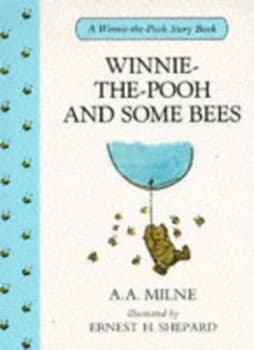 Winnie-the-Pooh and Some Bees by A. a Milne Paperback