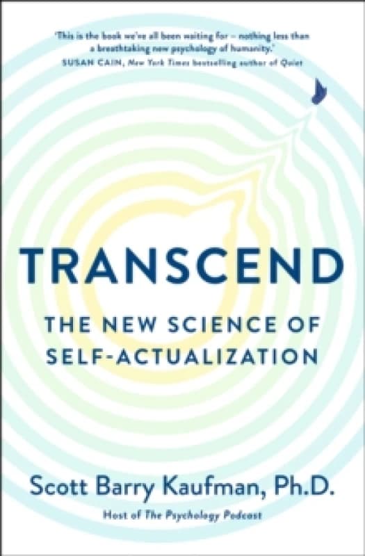 Transcend : The New Science of Self-Actualization and How It Can Transform Your Life Paperback / softback