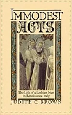 immodest acts the life of a lesbian nun in renaissance italy