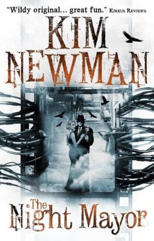 The Night Mayor by Kim Newman Book