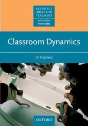 Classroom dynamics by Jill Hadfield