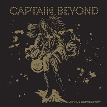 Captain Beyond - Uranus Expressway Vinyl