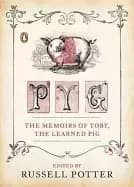 pyg the memoirs of toby the learned pig