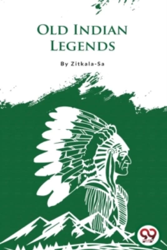 Old Indian Legends Paperback / softback