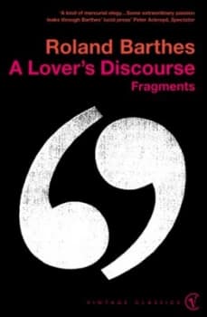 A Lovers Discourse by Roland Barthes Paperback