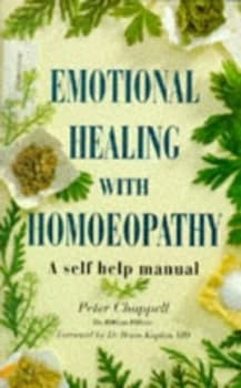Emotional Healing with Homeopathy by Peter Chappell Paperback