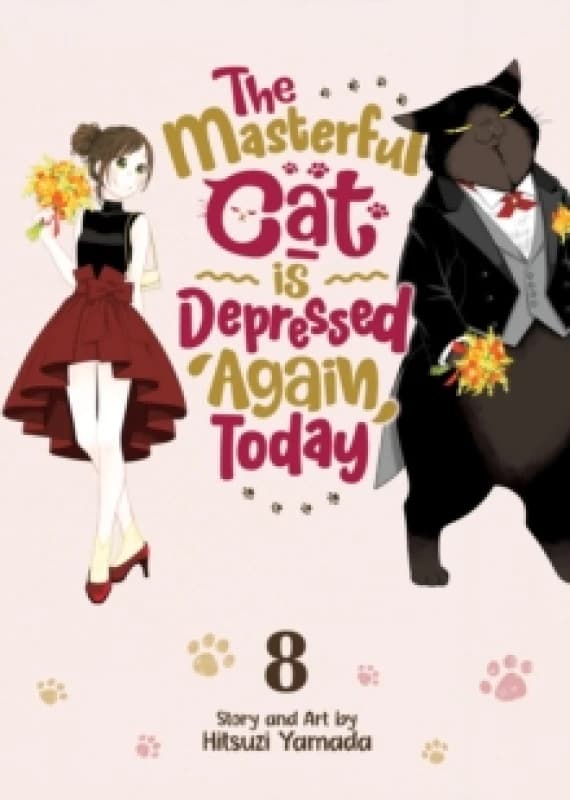The Masterful Cat Is Depressed Again Today Vol. 8 Paperback / softback