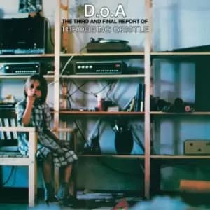 DOA The Third and Final Report of Throbbing Gristle Extra Tracks by Throbbing Gristle CD Album