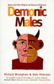 Demonic Males by Dale Peterson Book