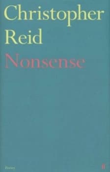 Nonsense by Christopher Reid Hardback