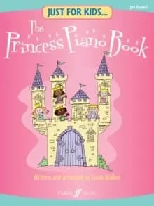 Just For Kids... The Princess Piano Book