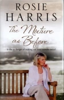 The Mixture As before by Rosie Harris Hardback