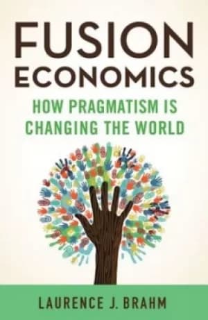 Fusion economics by Laurence J. Brahm