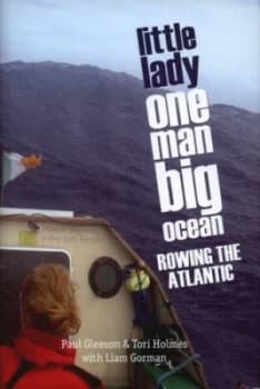 Little Lady One Man Big Ocean by Paul Gleeson and Tori Holmes and Liam Gorman Hardback