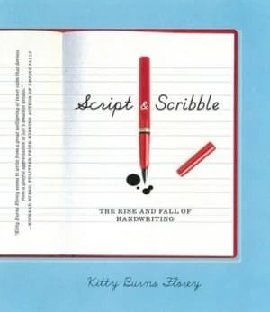 Script and Scribble by Kitty Florey Hardback