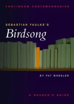 Sebastian Faulkss Birdsong by Pat Wheeler Paperback