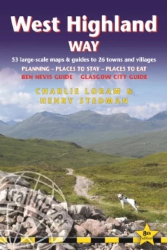 West Highland Way Trailblazer Walking Guide : includes Ben Nevis guide and Glasgow city guide Paperback / softback