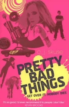 Pretty Bad Things by C.J Skuse Paperback