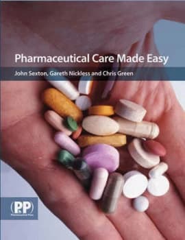 Pharmaceutical Care Made Easy by John Sexton Paperback