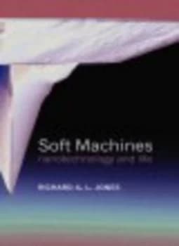 Soft Machines by Richard A. L Jones Hardback