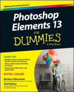 Photoshop Elements 13 for Dummies by Barbara Obermeier Book
