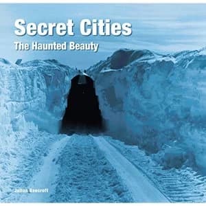 Secret Cities The Haunted Beauty Hardback 2018