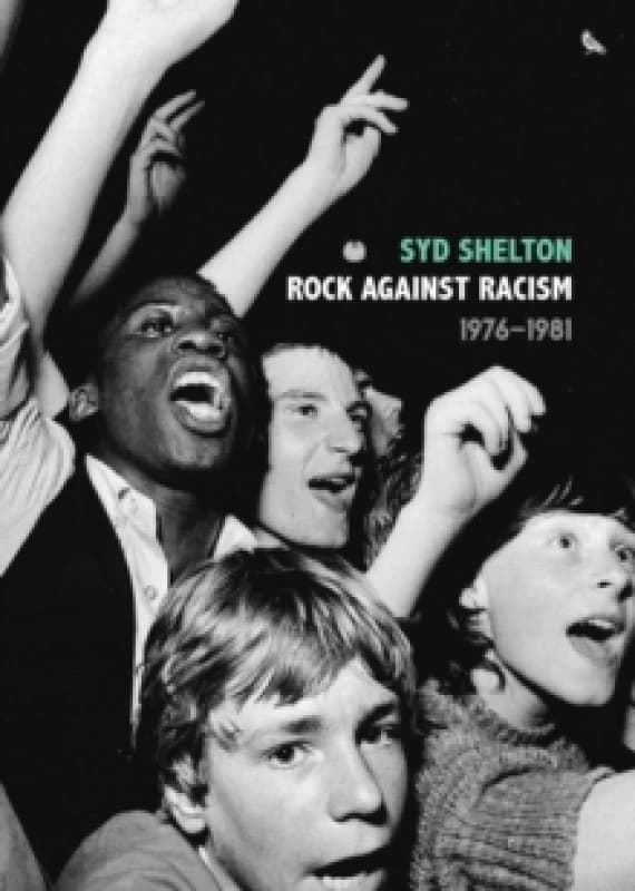 Rock Against Racism Hardback