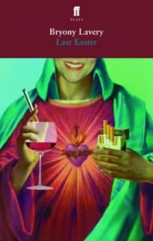 Last Easter by Bryony Lavery Paperback