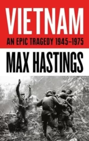 Vietnam by Max Hastings