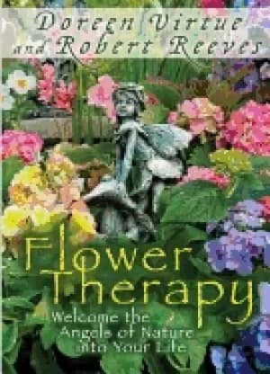 flower therapy welcome the angels of nature into your life