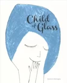 Child of Glass