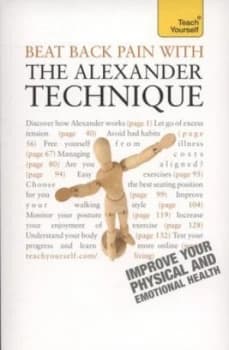Beat Back Pain with the Alexander Technique by Richard Craze Paperback
