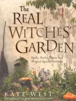 The Real Witches Garden by Kate West Paperback