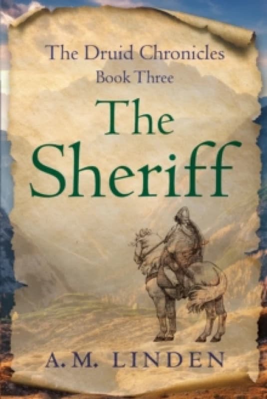 The Sheriff : The Druid Chronicles, Book Three Paperback / softback