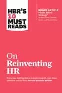 hbrs 10 must reads on reinventing hr