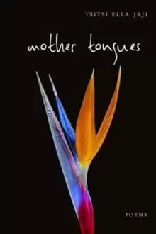 Mother Tongues : Poems