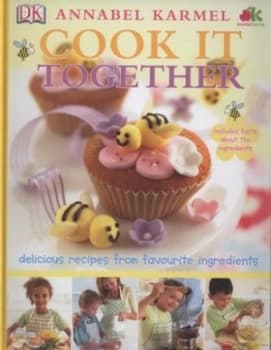 Cook It Together by Annabel Karmel Hardback