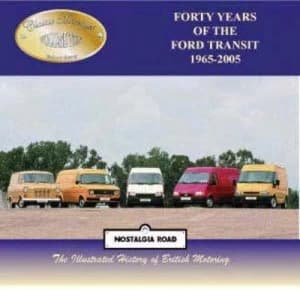 Forty Years of the Ford Transit 1965-2005 by Robert W Berry Paperback