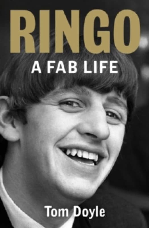Ringo : A Fab Life Hardback
