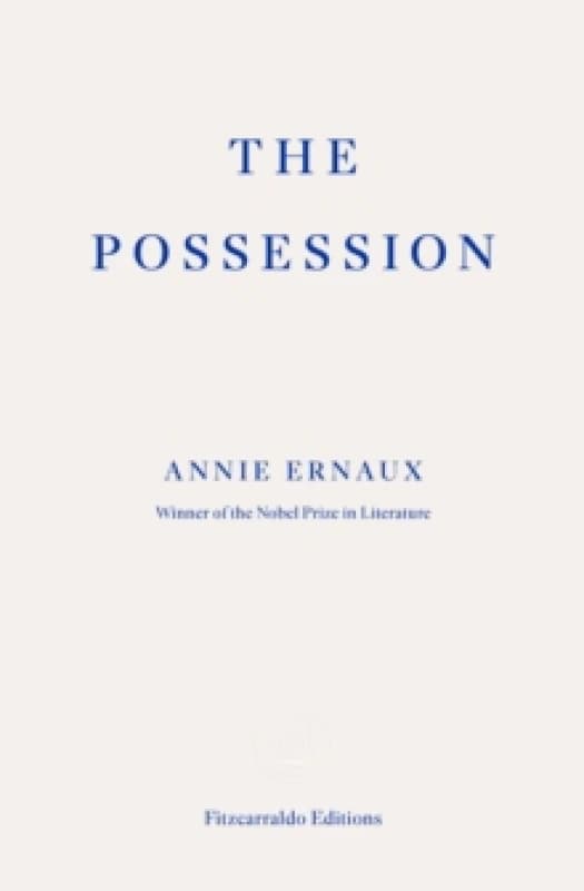 The Possession. Paperback. By Annie Ernaux Books