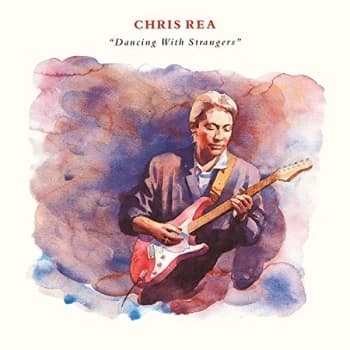 Chris Rea - Dancing With Strangers CD