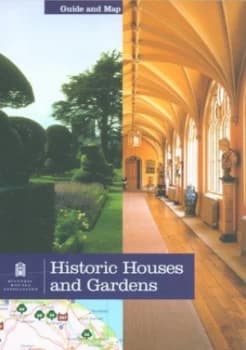 Historic Houses and Gardens by Historic Houses Association and Visitbritain Book